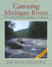 Canoeing Michigan Rivers Guidebook Book