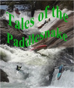Tales of the Paddlesnake - Kayak & Canoe Video