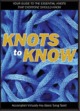 Solve problems with the right knot!  