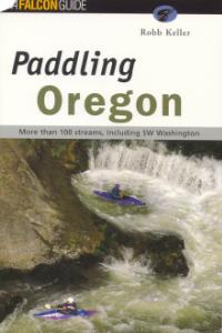 Paddling Oregon Guidebook Book