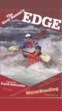  Water Reading, strategies, strokes, maneuvers, basic playboating for novices & experienced kayakers 