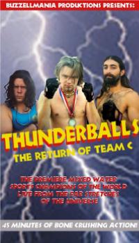 Thunderballs The Return of Team C - Rick Gusic Buzzellmania