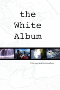 The White Album Steep Creek Kayak Video