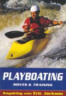 Book: Playboating Moves and Training EJ E.J. Eric Jackson